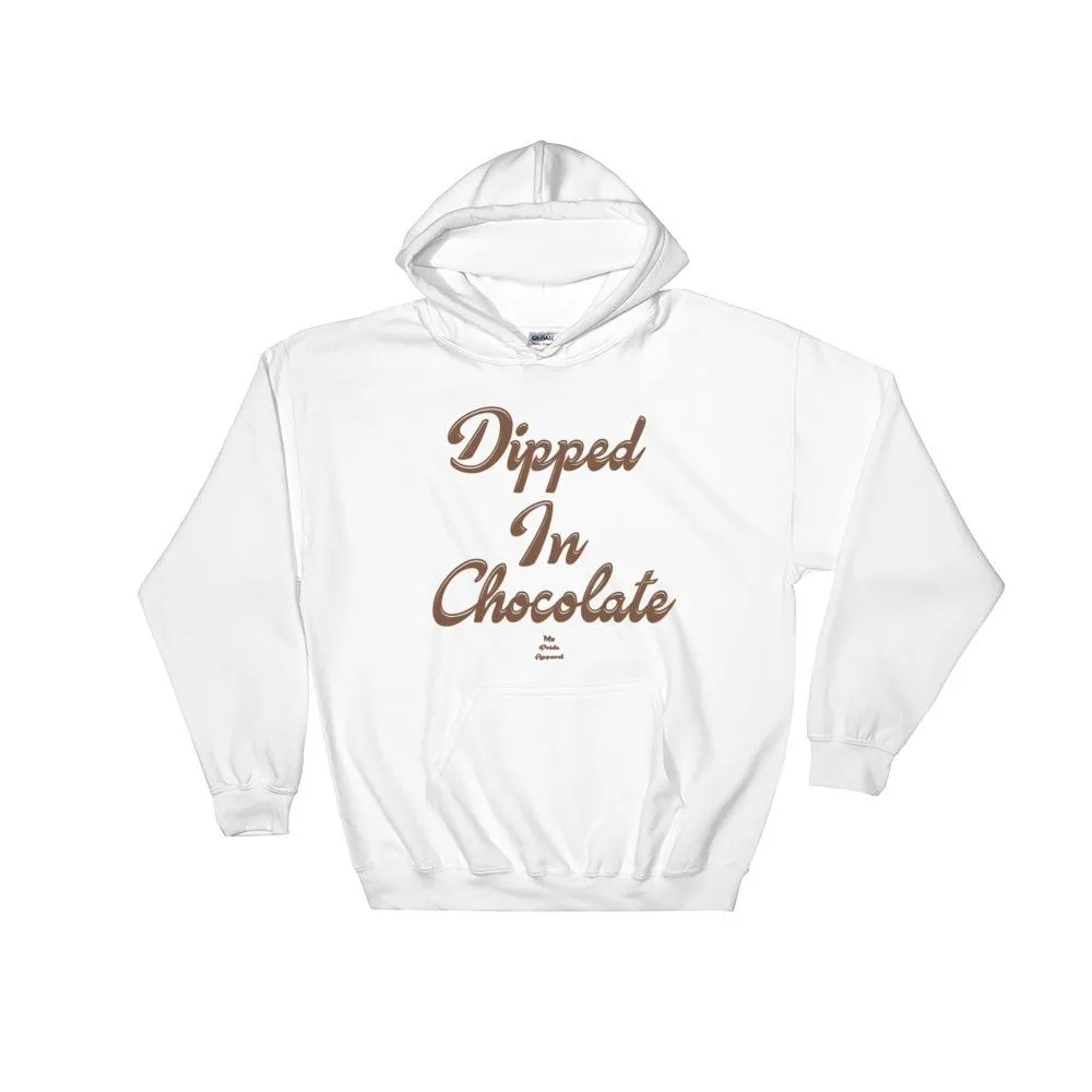 Dipped In Chocolate - Hoodie