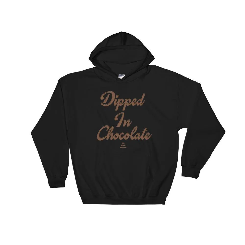 Dipped In Chocolate - Hoodie